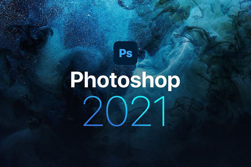 Bật mí] 5 tính năng mới trên Photoshop 2021 nhất định phải biết